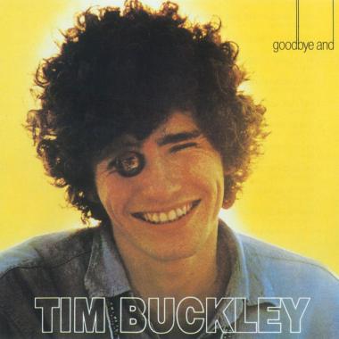 Tim Buckley -  Goodbye and Hello